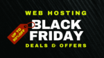 web hosting black friday cyber monday deals