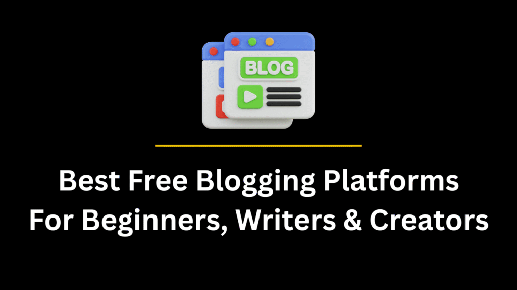 Best Free Blogging Platforms