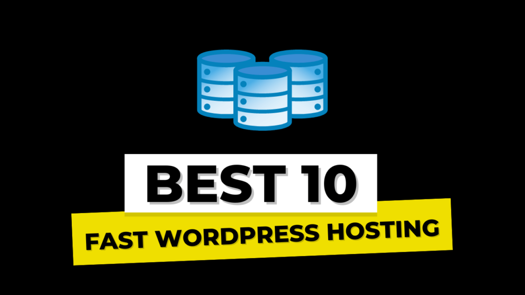best fastest hosting for WordPress