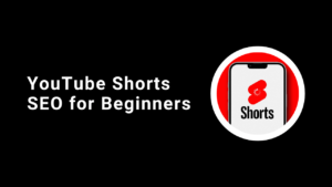 youtube shorts seo for beginners