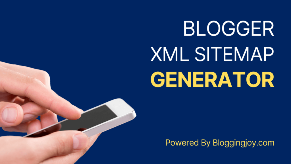xml sitemap generator for blogger
