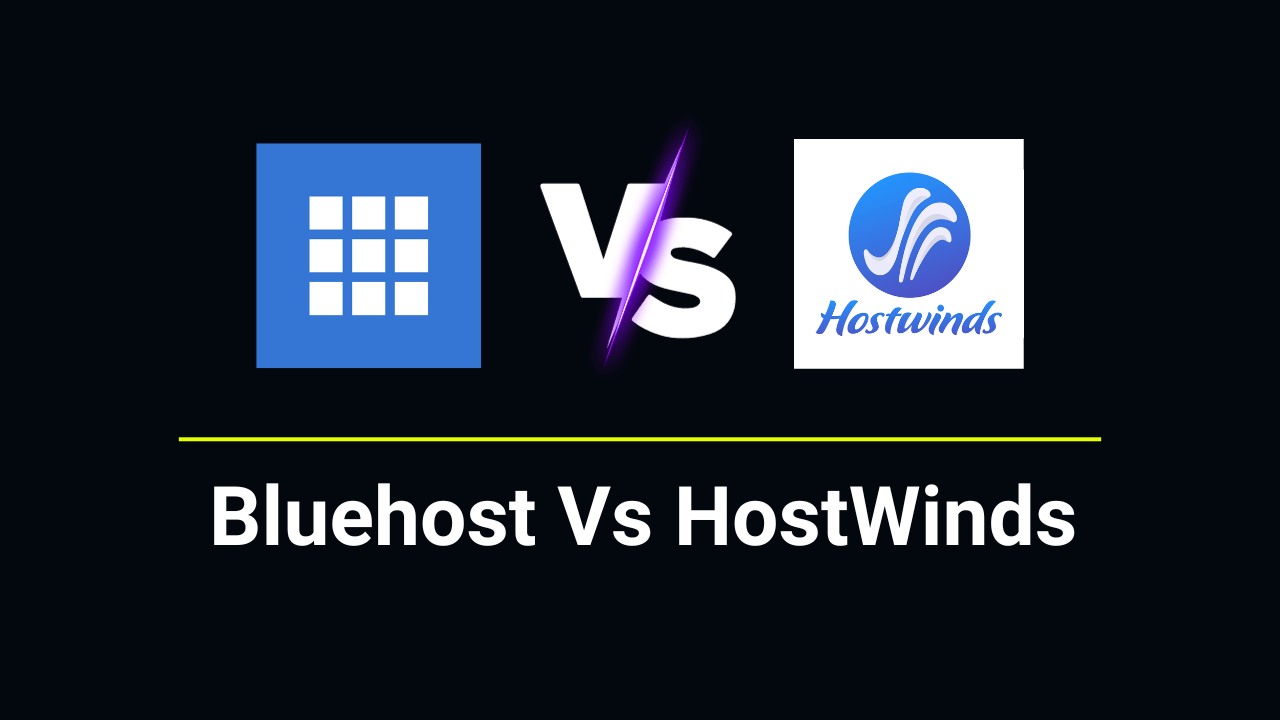 bluehost Vs HostWinds Comparison
