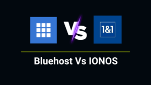 bluehost Vs IONOS Comparison