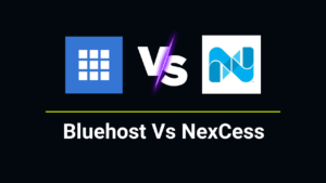 bluehost Vs Nexcess Comparison