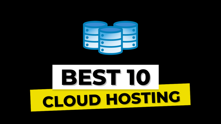 10 Best Cloud Hosting Services for 2024 (Comparison & Review)