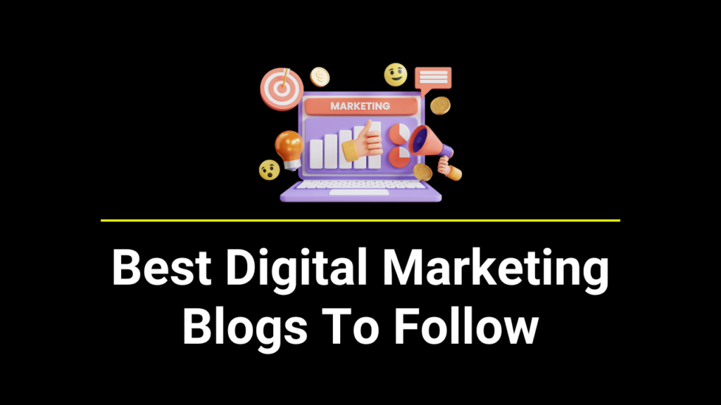 best digital marketing blogs to follow