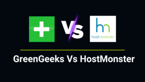 GreenGeeks Vs HostMonster