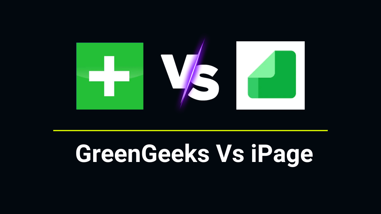 GreenGeeks Vs iPage