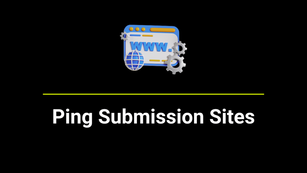 free ping submission sites list