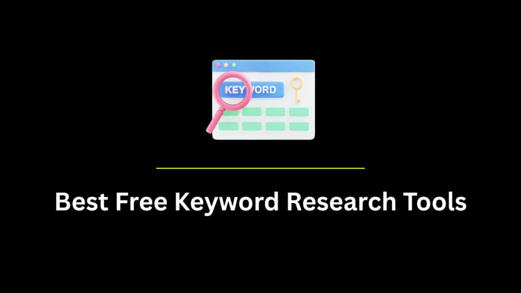 Best Free Keyword Research Tools
