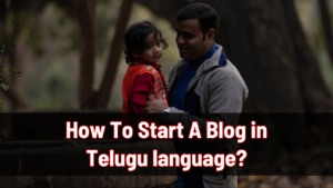 How To Start A Blog in Telugu language in 2025