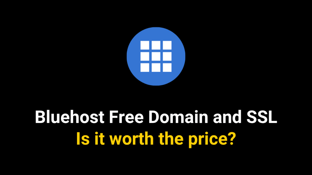 Bluehost Free Domain and SSL Review