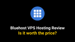 Bluehost VPS Hosting Review