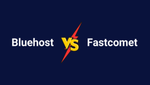 Bluehost Vs Fastcomet