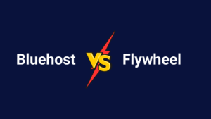 Bluehost Vs Flywheel