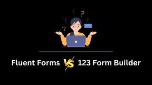 Fluent Forms vs 123 Form Builder