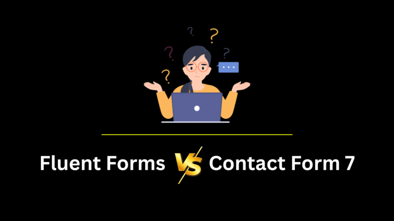 Fluent Forms vs Contact Form 7