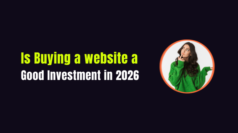 Is Buying a website a Good Investment in 2026