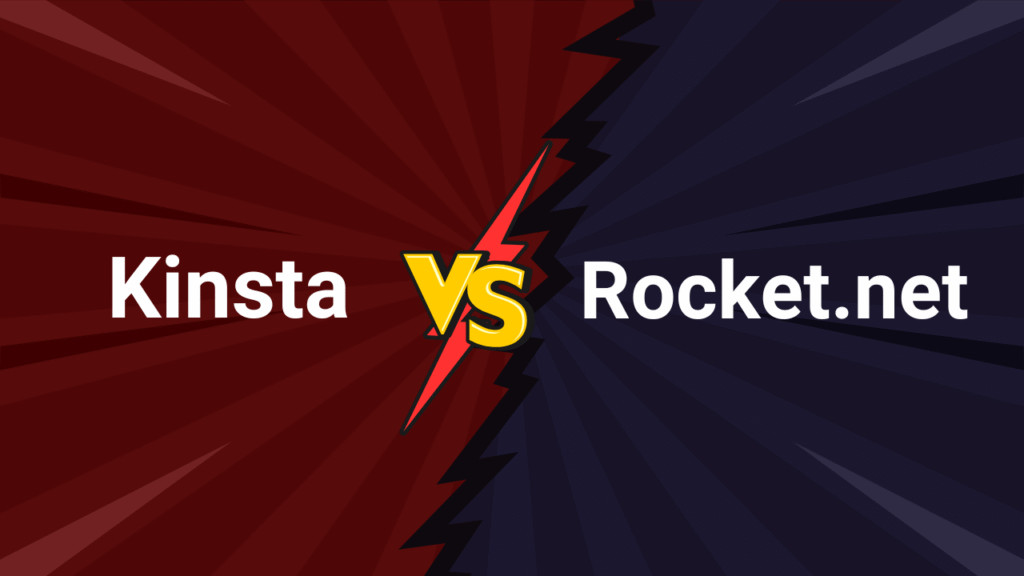 Kinsta Vs Rocket.net 2025