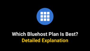 Which Bluehost Pricing Plan Is Best