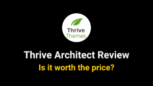 Thrive Architect Review 2025