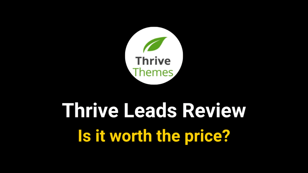 Thrive Leads Review 2025