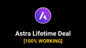 Astra Lifetime Deal 2025