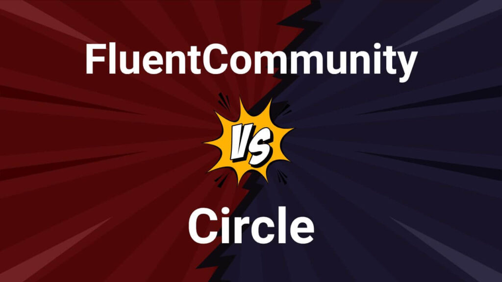 FluentCommunity vs Circle Comparison 2025