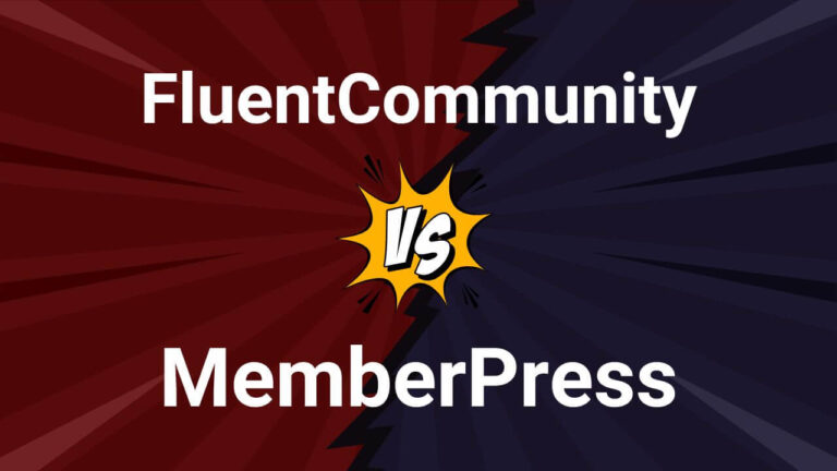 FluentCommunity vs MemberPress Comparison 2025