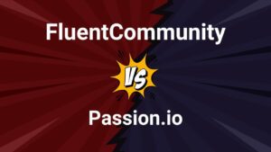 FluentCommunity vs Passion.io Comparison 2025