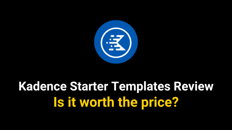 Kadence Starter Templates Review 2025