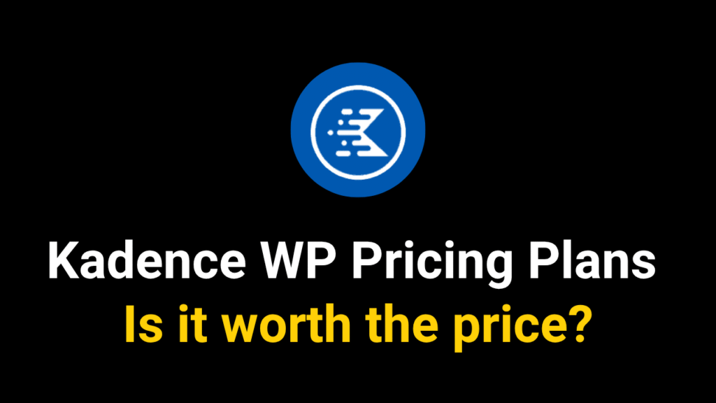 Kadence WP Pricing Plans Review 2025