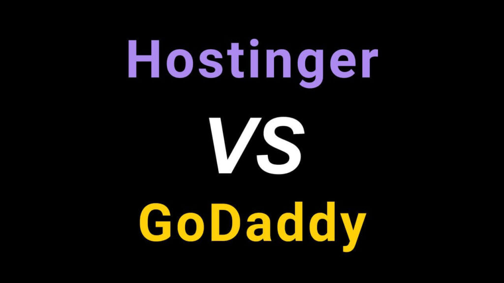 hostinger vs godaddy