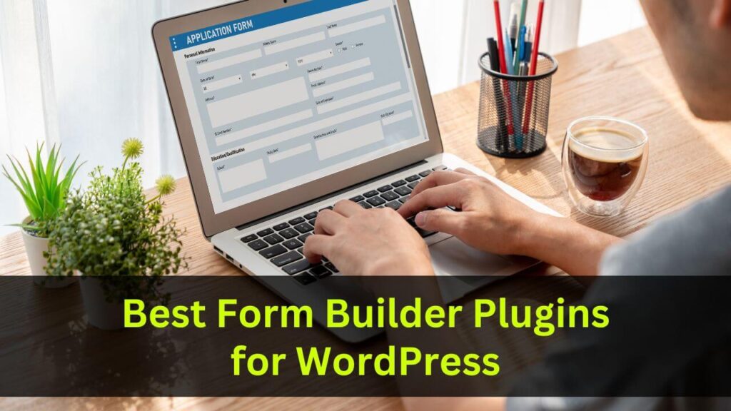 Best Form Builder Plugins for WordPress