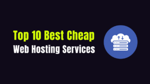 Best Cheap Web Hosting Services for 2026