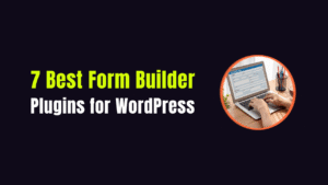 Best form builder plugins for WordPress
