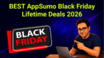 BEST AppSumo Black Friday Lifetime Deals 2026